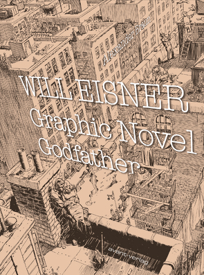 Will Eisner – Graphic Novel Godfather von Braun,  Alexander