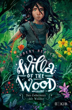 Willa of the Wood – Das Geheimnis der Wälder von Beatty,  Robert, Sandmann,  Sabrina