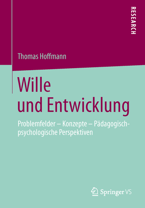 Wille und Entwicklung von Hoffmann,  Thomas