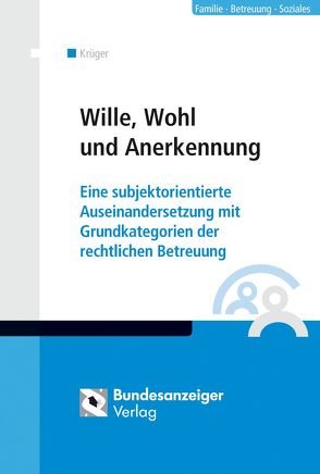 Wille, Wohl und Anerkennung (E-Book) von Krüger,  Michael