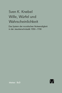 Wille, Würfel und Wahrscheinlichkeit von Knebel,  Sven K
