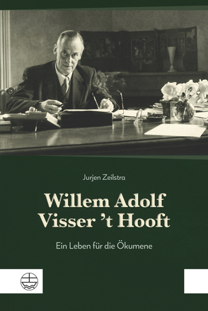 Willem Adolf Visser ’t Hooft von Kunter,  Katharina, Zeilstra,  Jurjen Albert