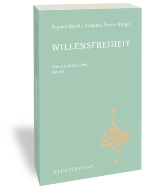 Willensfreiheit von Ferrari,  Cleophea, Kiesel,  Dagmar