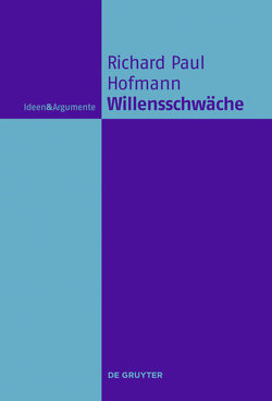 Willensschwäche von Hofmann,  Richard Paul