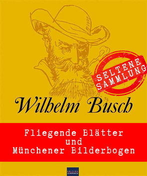 Willhelm Busch: Seltene Sammlung von Busch,  Wilhelm