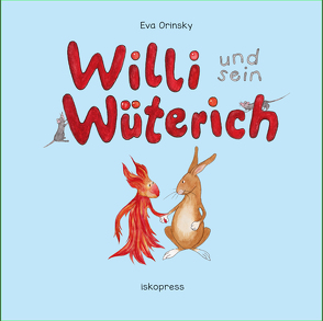 Willi und sein Wüterich von Orinsky,  Eva
