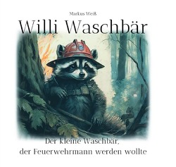 Willi Waschbär von Panzenböck,  Markus
