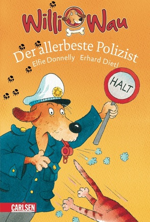 Willi Wau: Willi Wau – Der allerbeste Polizist von Dietl,  Erhard, Donnelly,  Elfie A.