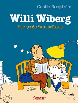 Willi Wiberg. Der große Sammelband von Bergström,  Gunilla, Kutsch,  Angelika, von Hacht,  Silke