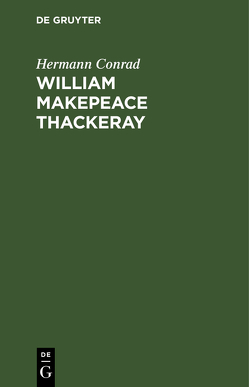 William Makepeace Thackeray von Conrad,  Hermann