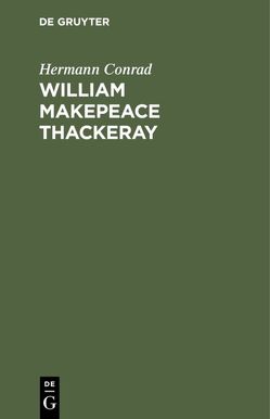 William Makepeace Thackeray von Conrad,  Hermann