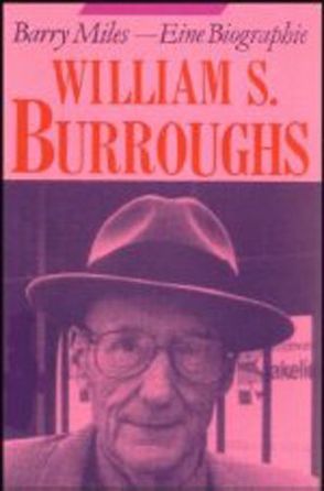 William S. Burroughs von Breger,  Esther, Breger,  Udo, Miles,  Barry