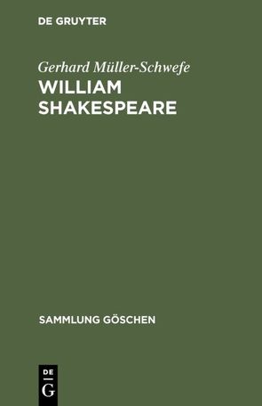 William Shakespeare von Müller-Schwefe,  Gerhard