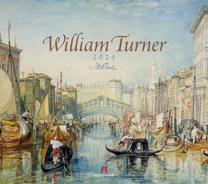 William Turner Kalender 2024 von Turner,  William