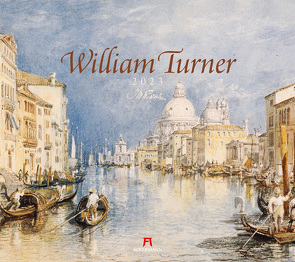 William Turner Kalender 2023 von Turner,  William