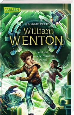 William Wenton 2: William Wenton und das geheimnisvolle Portal von Haefs,  Gabriele, Peers,  Bobbie