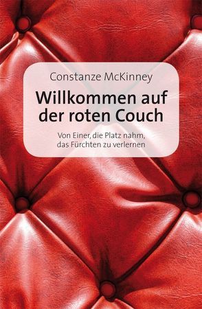 Willkommen auf der roten Couch von McKinney,  Constanze