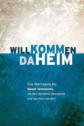 Willkommen daheim (Patina Blue) von Ritzhaupt,  Fred