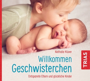 Willkommen Geschwisterchen von Klüver,  Nathalie, Lehmann,  Anja