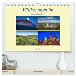Willkommen im Burgenlandkreis (hochwertiger Premium Wandkalender 2024 DIN A2 quer), Kunstdruck in Hochglanz von Wasilewski,  Martin