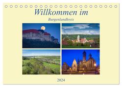 Willkommen im Burgenlandkreis (Tischkalender 2024 DIN A5 quer), CALVENDO Monatskalender von Wasilewski,  Martin