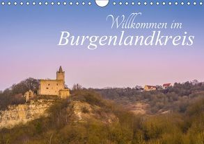Willkommen im Burgenlandkreis (Wandkalender 2019 DIN A4 quer) von Wasilewski,  Martin
