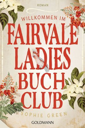 Willkommen im Fairvale Ladies Buchclub von Franz,  Claudia, Green,  Sophie