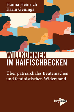 Willkommen im Haifischbecken von Genings,  Karin, Heinrich,  Hanna