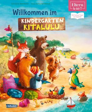 Willkommen im Kindergarten Kitalulu (ELTERN-Vorlesebuch) von Birkenstock,  Anna Karina, Steindamm,  Constanze