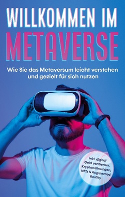 Willkommen im Metaverse von Tashew,  Paul