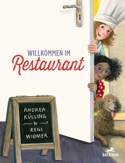Willkommen im Restaurant von Külling,  Andrea, Widmer,  Regi