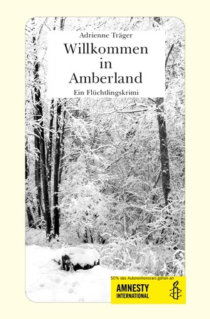 Willkommen in Amberland von Träger,  Adrienne