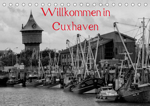 Willkommen in Cuxhaven (Tischkalender 2023 DIN A5 quer) von kattobello