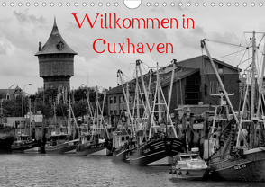 Willkommen in Cuxhaven (Wandkalender 2021 DIN A4 quer) von kattobello