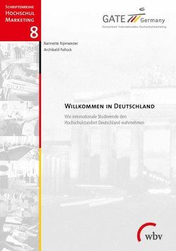 Willkommen in Deutschland von (Hg.),  GATE-Germany, Pollock,  Archibald, Ripmeester,  Nannette