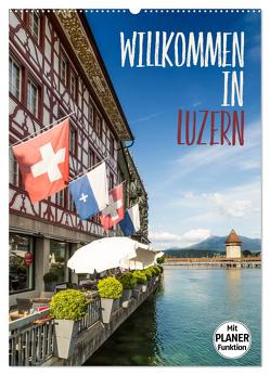 Willkommen in Luzern (Wandkalender 2024 DIN A2 hoch), CALVENDO Monatskalender von Viola,  Melanie