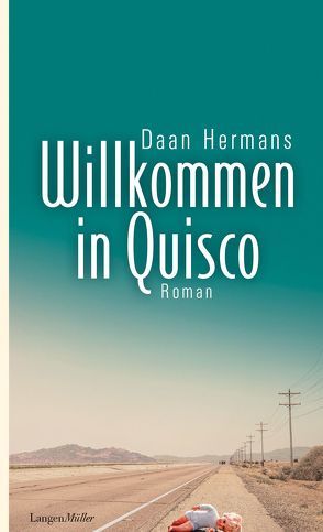 Willkommen in Quisco von Hermans,  Daan, Kuhn,  Wibke