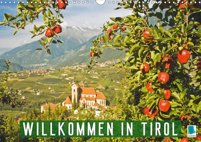 Willkommen in Tirol (Wandkalender 2020 DIN A3 quer) von CALVENDO