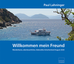 Willkommen, mein Freund von Lahninger,  Paul