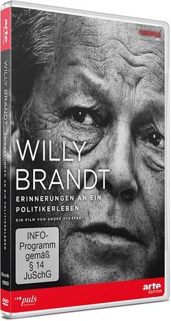 Willy Brandt – Erinnerungen an ein Politikerleben von Schäfer,  André