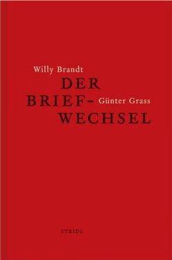 Willy Brandt und Günter Grass von Kölbel,  Martin