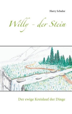 Willy – der Stein von Schulze,  Harry