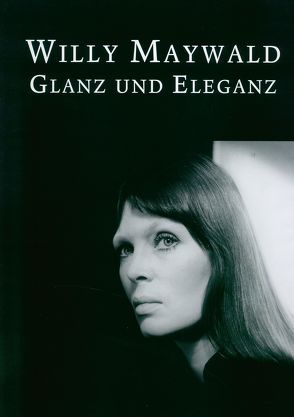 Willy Maywald – Glanz und Eleganz