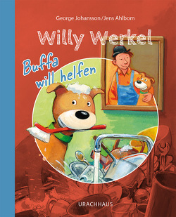 Willy Werkel – Buffa will helfen von Ahlbom,  Jens, Johansson,  George, Kutsch,  Angelika