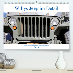 Willys Jeep im Detail vom Frankfurter Taxifahrer Petrus Bodenstaff (Premium, hochwertiger DIN A2 Wandkalender 2020, Kunstdruck in Hochglanz) von Bodenstaff Karin Vahlberg Ruf,  Petrus