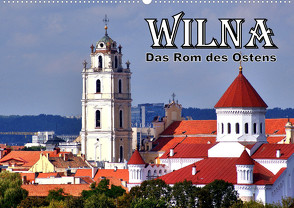 Wilna – Das Rom des Ostens (Wandkalender 2024 DIN A2 quer) von von Loewis of Menar,  Henning