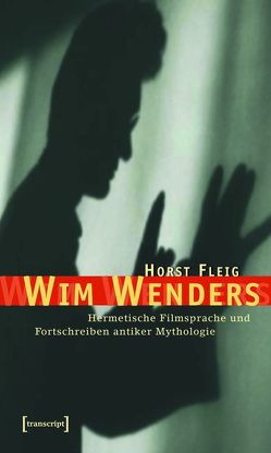 Wim Wenders von Fleig,  Horst