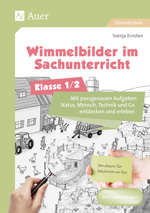 Wimmelbilder im Sachunterricht – Klasse 1/2 von Ernsten,  Svenja