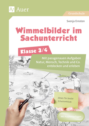 Wimmelbilder im Sachunterricht – Klasse 3/4 von Ernsten,  Svenja
