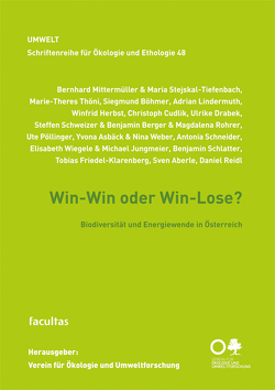 Win-Win oder Win-Lose? von Aberle,  Sven, Asbäck,  Yvona, Böhmer,  Siegmund, Cudlik,  Christoph, Drabek,  Ulrike, Friedel-Klarenberg,  Tobias, Herbst,  Winfrid, Jungmeier,  Michael, Lindermuth,  Adrian, Mittermüller,  Bernhard, Pöllinger,  Ute, Reidl,  Daniel, Schlatter,  Benjamin, Schneider,  Antonia, Schweizer,  Steffen, Thöni,  Marie-Theres, Weber,  Nina